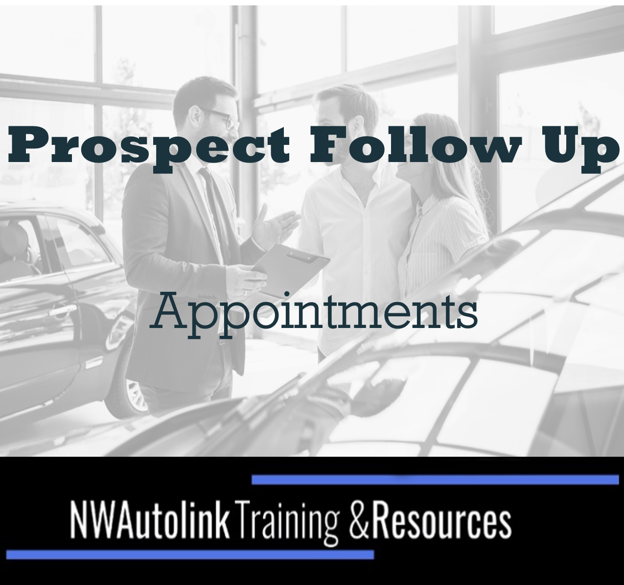 Prospect Follow Up – Appointments